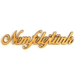 nem-felejtunk-festheto-felirat-hobbykreativ