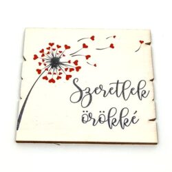 festett-fatabla-szeretlek-orokke-pitypangos-hobbykreativ