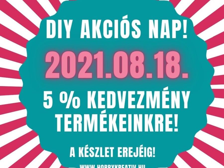 diy-akcios-nap-2021-08-18-hobbykreativ