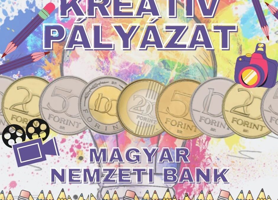 Magyar Nemzeti Bank kreatív pályázati felhívása