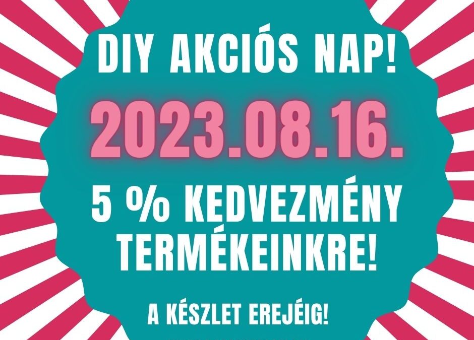 diy-akcios-nap-2023-08-16-hobbykreativ